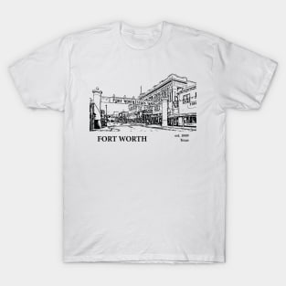 Fort Worth - Texas T-Shirt